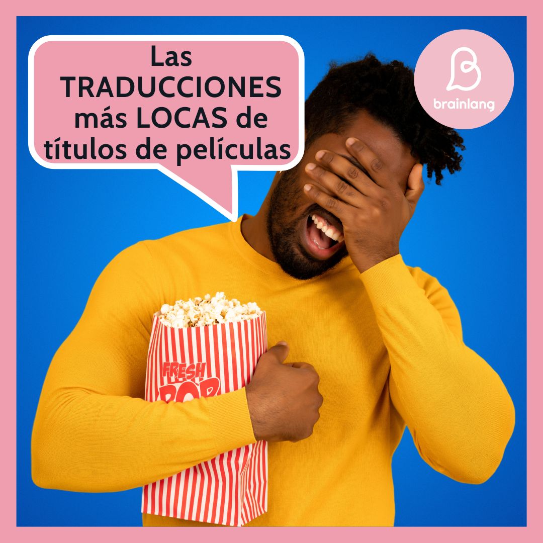 Las traducciones más locas de títulos de películas