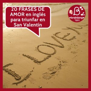 Frases de amor en inglés San Valentín